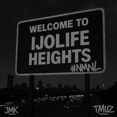 Ijolife Heights (feat. Tmuz) - Single