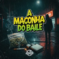 A Maconha do Baile - Single - DJ GHR, Mc Neguin do Red & Mc Manhoso
