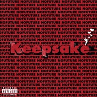 Keepsake - NoFuture