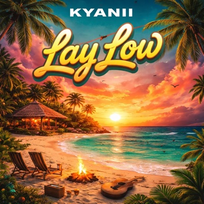 LAY LOW