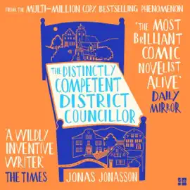 The Distinctly Competent District Councillor