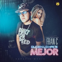 Quien Lo Hace Mejor - Single - Fran C