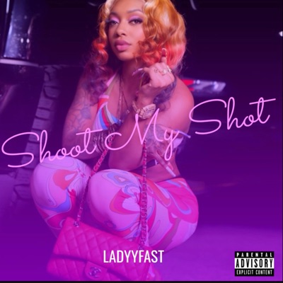 Shoot My Shot - Single
