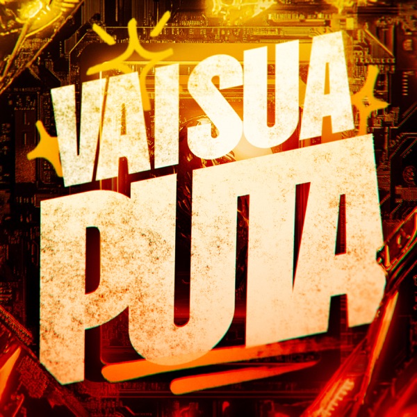 VAI SUA PUTA - EP