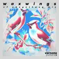 Waxwings VF Absynthpop Mix