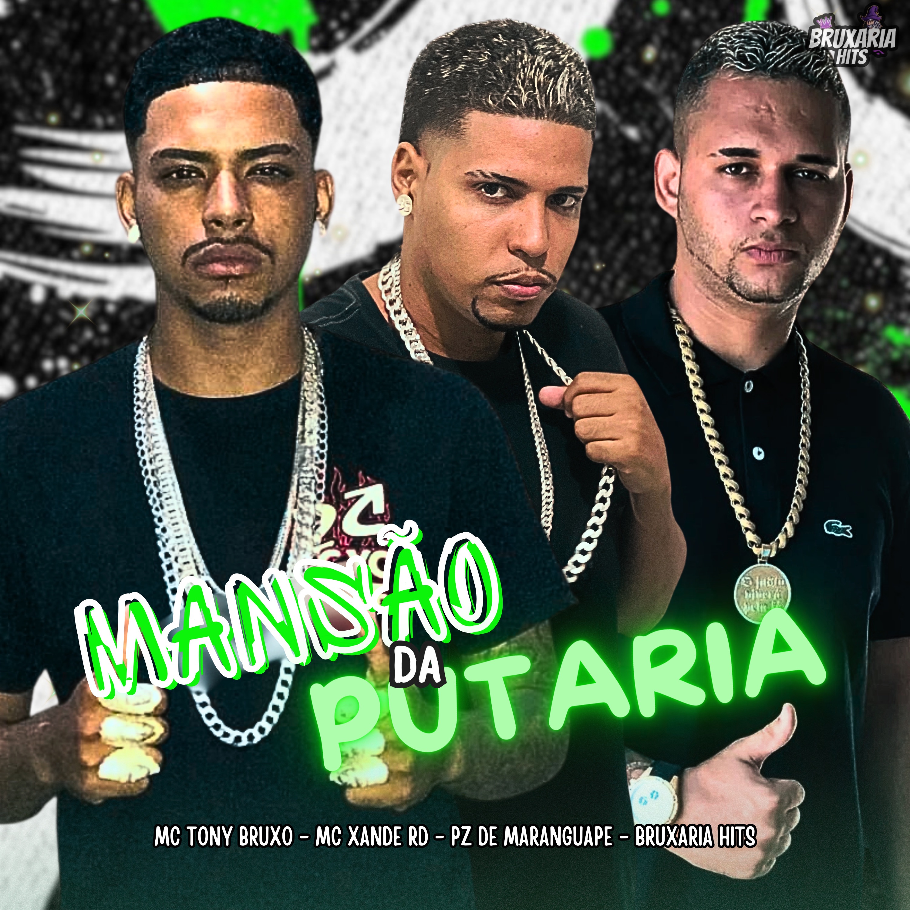 Mansão da Putaria - PZ de Maranguape, Mc Tony Bruxo & Mc Xande Rd