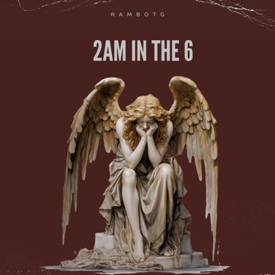 2AM IN THE 6 - Single