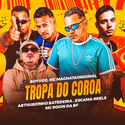 Tropa do Coroa (Remix) - Single