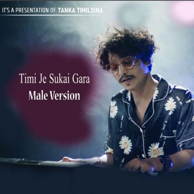 Timi Je Sukai Gara (Male) - Single