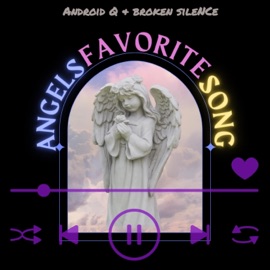 Angels Favorite Song Android Q