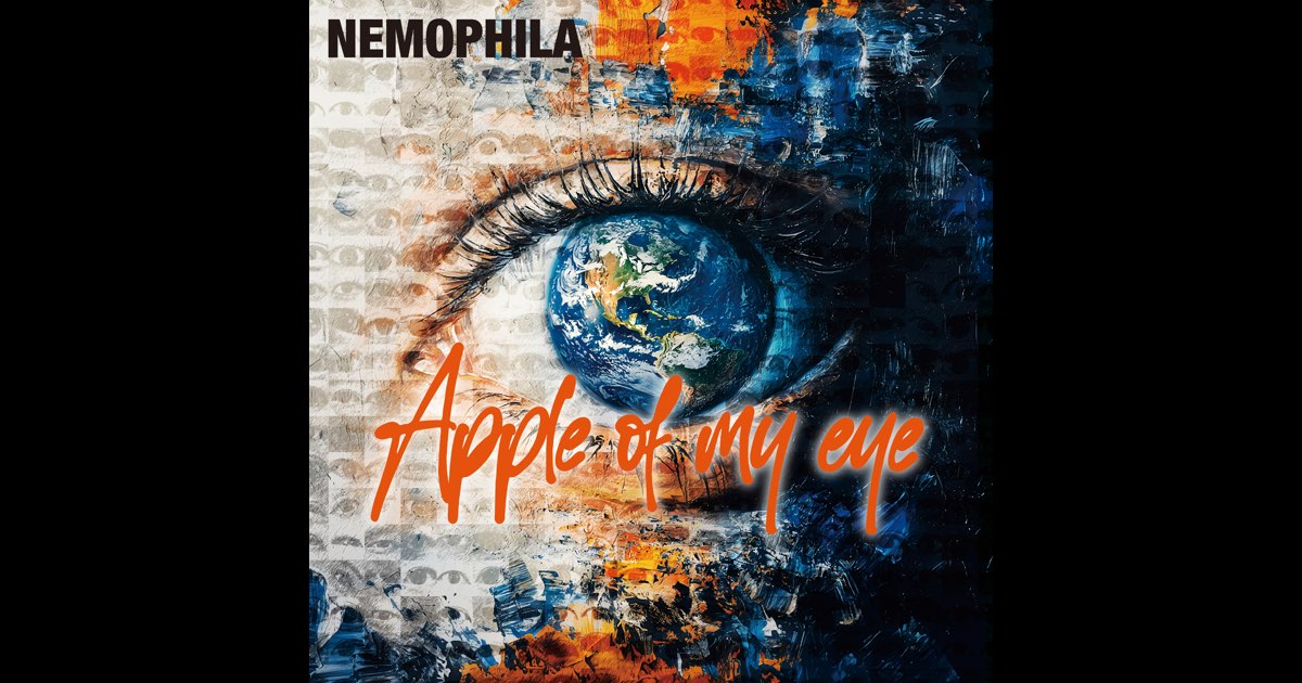 Apple of my eye - Album by NEMOPHILA - Apple Music