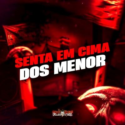 Senta em Cima dos Menor (feat. DJ MENO 011) - Single