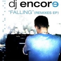 Falling Remixes - EP - DJ Encore