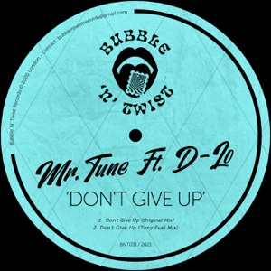 Don't Give Up (feat. D-Lo) - Single