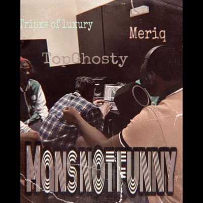 Mans Nuh Funny (feat. Meriq) - Single