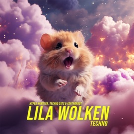 Lila Wolken Hyper Hamster, Techno Cats & Ashtronaut