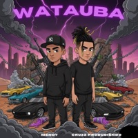WATAUBA - Single - Mendy & Cruzz Produciendo
