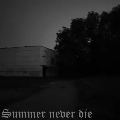 Listen to Summer Never Die - EP by Yauhen Kazinets