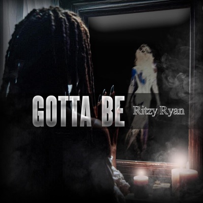 Gotta Be - Single