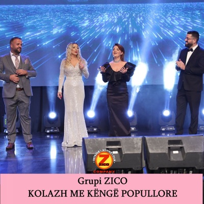 Kolazh me kenge Popullore (#Zico33Vite) [feat. Meti Maloku, Zana Paloja, Vjollca Buqaj & Hekuran Bllaca] - Single