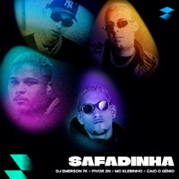 Safadinha - Single - MC Klebinho, CAIO O GÊNIO & Pivorzn