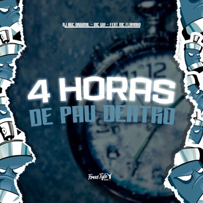 4 Horas De pau Dentro - Single