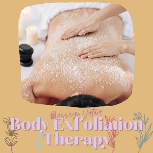 Body Exfoliation Therapy
