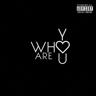 WHO YOU ARE - Single