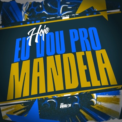 Hoje Eu Vou pro Mandela - Single