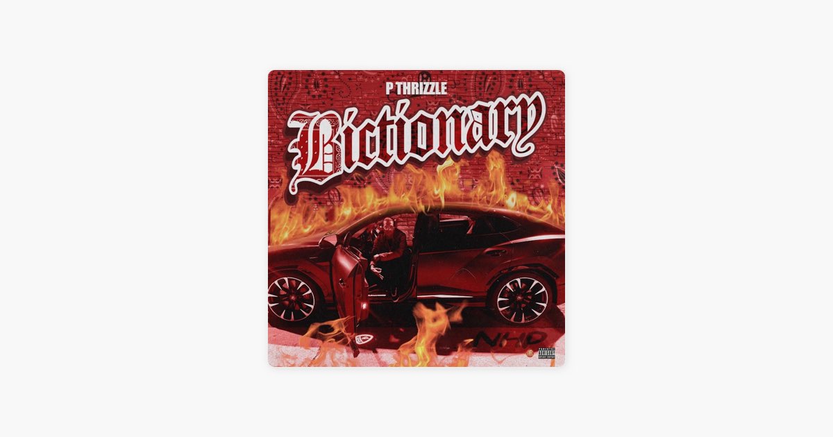 ‎Bictionary - Album by P THRIZZLE - Apple Music