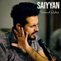 Saiyyan - Single - Sarmad Qadeer