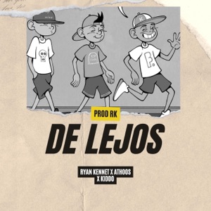 De lejos (feat. Athoos & Kiddo) - Single
