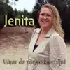 Waar de zon ook schijnt