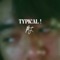 Typical ! - Mich Saelee lyrics