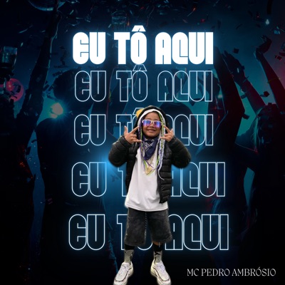 Eu Tô Aqui - Single