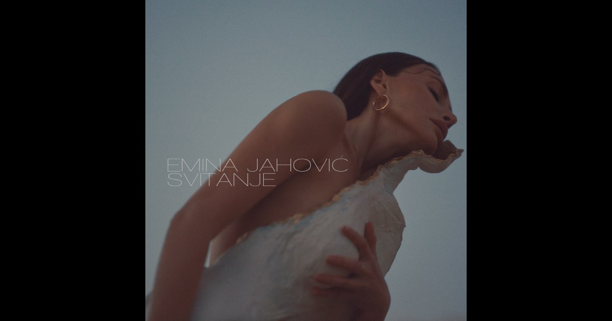 Svitanje - Emina Jahovic