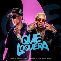 Que Loquera - Single - Nino Freestyle, Yomel El Meloso & Three Seven Music