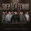 Suerte He Tenido