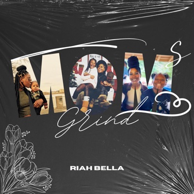 Mom's Grind - Single