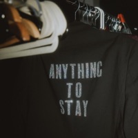 Anything To Stay - Single - Moses Mosima & Nothingspecial