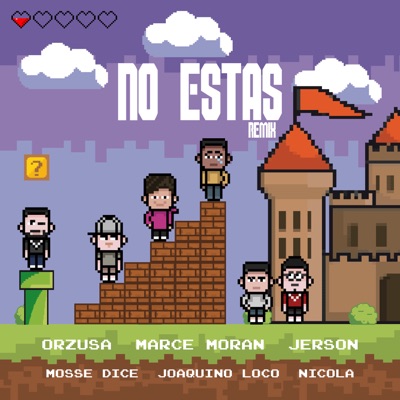 No Estas (Remix) - Single