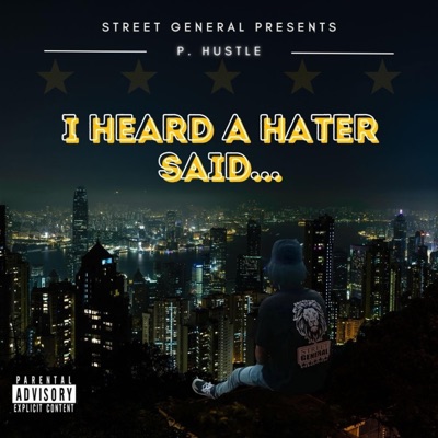 I Heard A Hater Said - Single