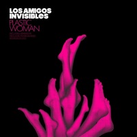 Plastic Woman - Single - Los Amigos Invisibles