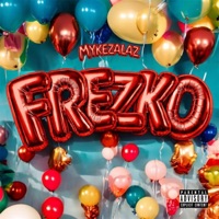 Frezko - EP - Myke Zalaz