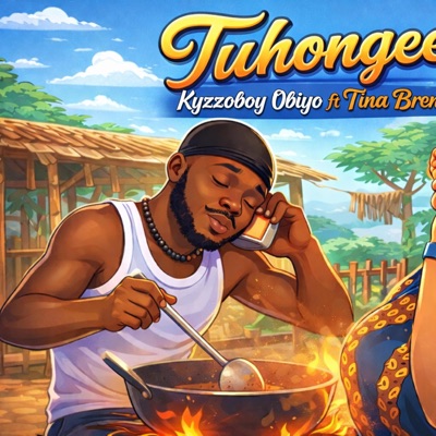 Tuhongee (feat. Tina brenda) - Single