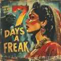 7 Days a Freak