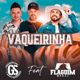 Vaqueirinha (feat. Flaguim Moral) gs ponto com