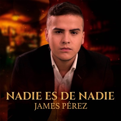 Nadie Es de Nadie - Single