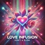 Love Infusion (feat. Eléni) - Single