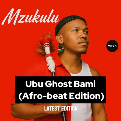 Ubu Ghost Bami Mzukulu (Afro-beat Edition) - Single